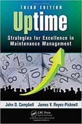 Uptime: Strategies for Excellence in Maintenance Management — Third Edition